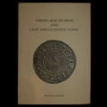 Viking-Age Hoards and Late Anglo-Saxon Coins - Johnson